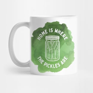 Home Is Where The Pickles Are - Dill Pickle Lovers - Green Watercolor Design Mug